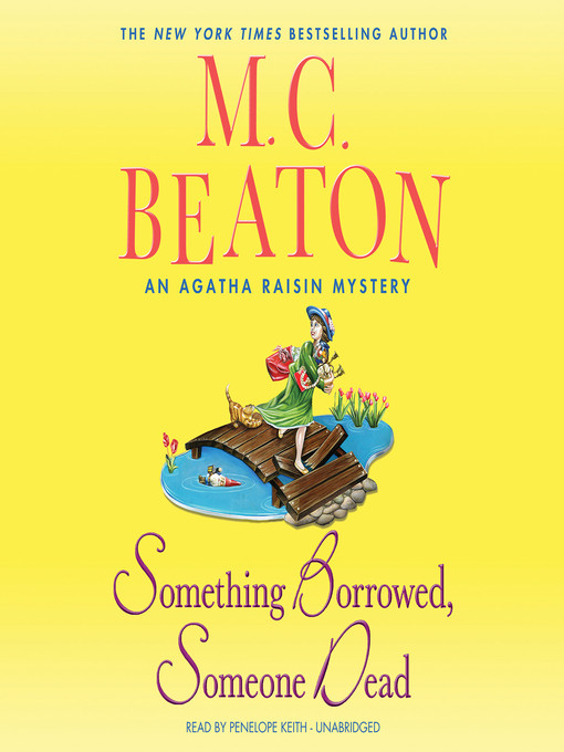 Title details for Something Borrowed, Someone Dead by M. C. Beaton - Wait list